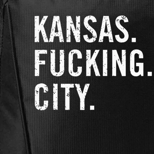 Kansas Fucking City Funny Kansas City Pride Gift Idea City Backpack