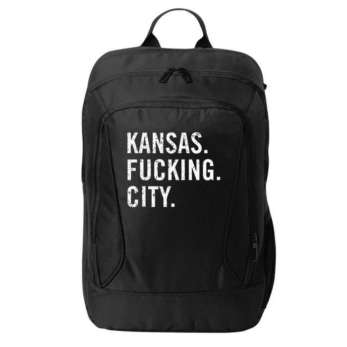 Kansas Fucking City Funny Kansas City Pride Gift Idea City Backpack