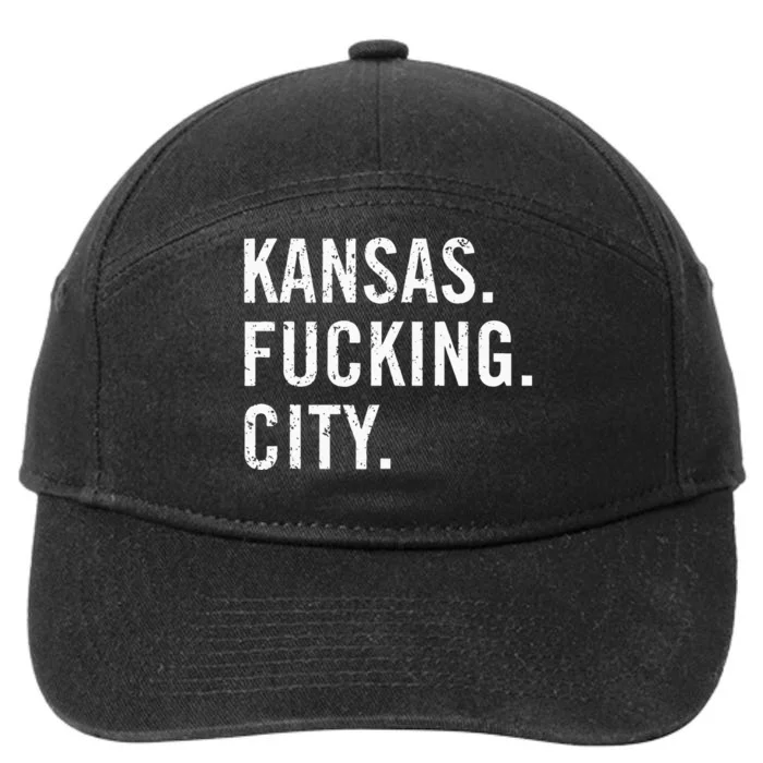 Kansas Fucking City Funny Kansas City Pride Gift Idea 7-Panel Snapback Hat