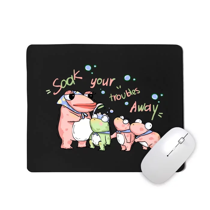 Kawaii Frog Cute Cottagecore Aesthetic Soak Your Troubles Away Mousepad