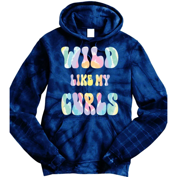 Kids Funny Curly Hair Wild Like My Curls Girl Boy Tie Dye Tie Dye Hoodie