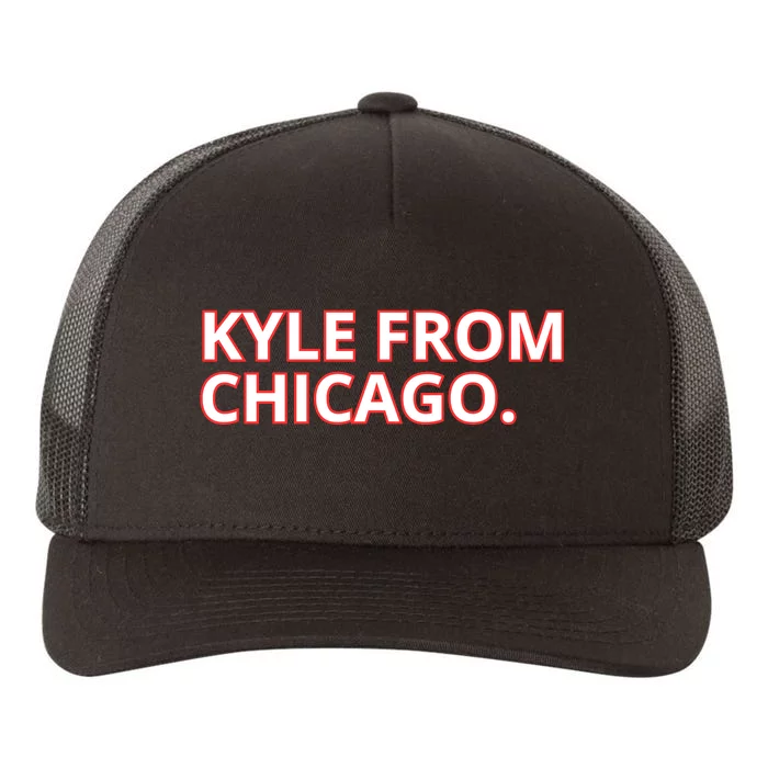 Kyle From Chicago Yupoong Adult 5-Panel Trucker Hat