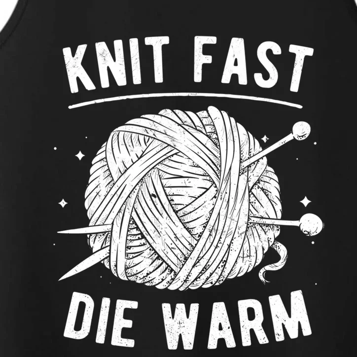 Knit Fast Die Warm Yarn Knitting Lover Knitters Gift Performance Tank