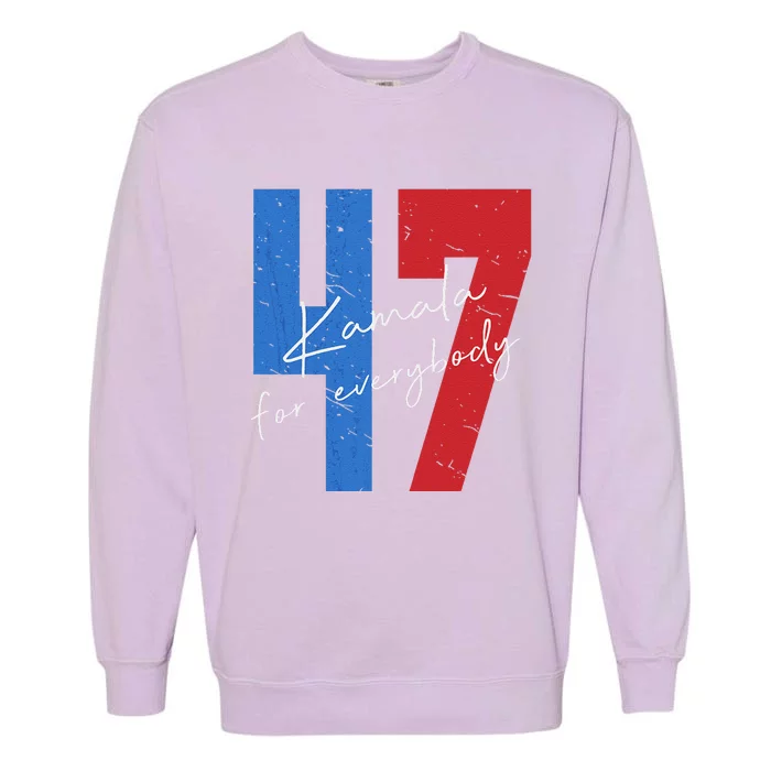 Kamala For Everybody Vote Kamala President Harris 47 Garment-Dyed Sweatshirt