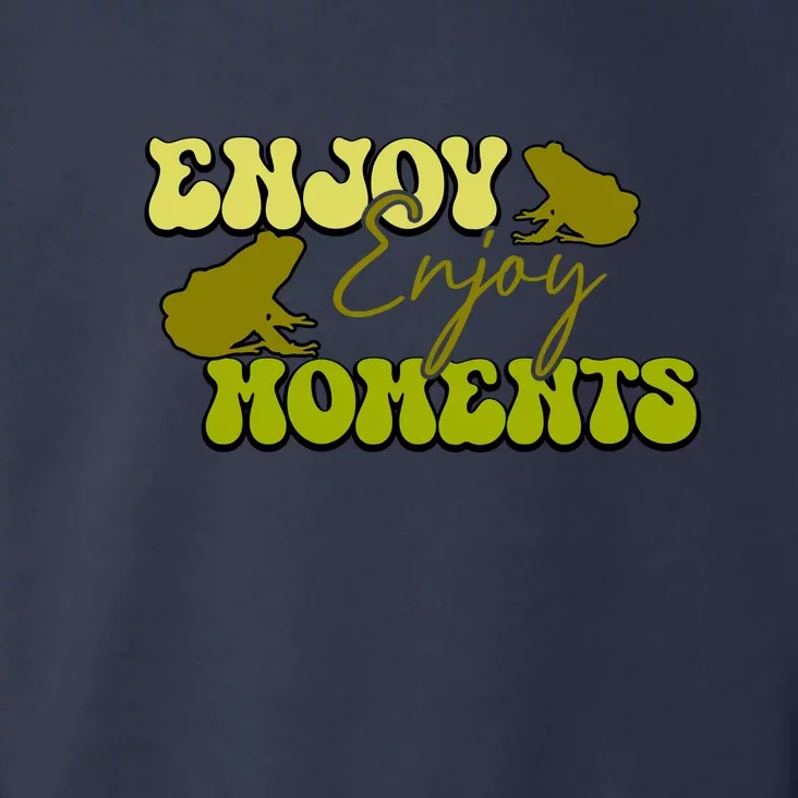 Kawaii Frog Enjoy Every Moments Gift Toddler Hoodie