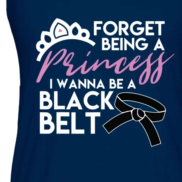 Karate For Forget Princess Be A Black Belt Tee Ladies Essential Flowy Tank