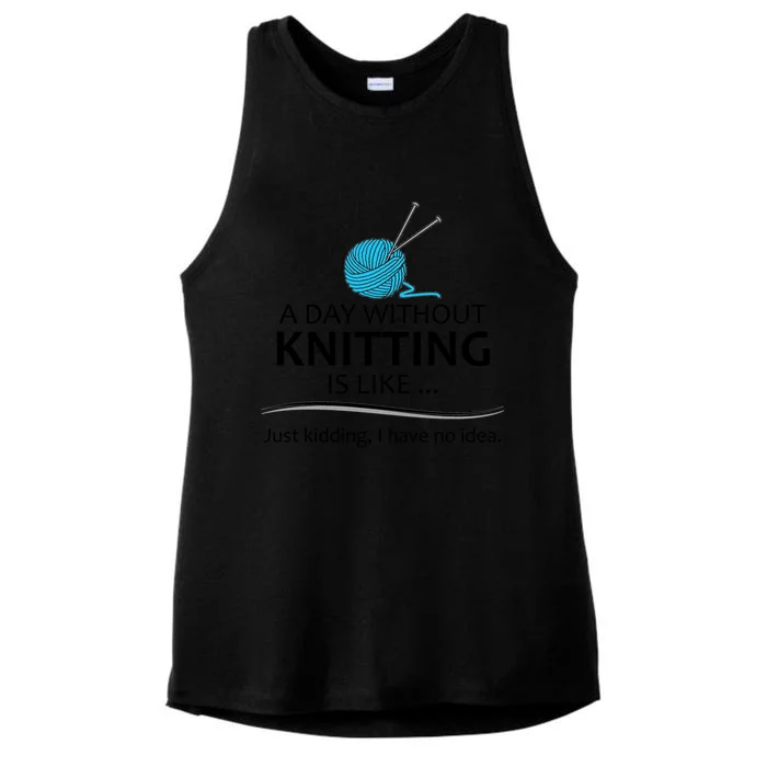 Knitting Funny Gift For Knitter Cool Gift A Day Without Knitting Funny Gift Ladies Tri-Blend Wicking Tank