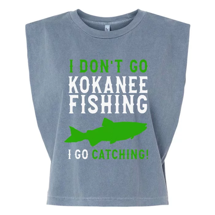 Kokanee Fishing I Don't Go Fishing Kokanee Fisherman Garment-Dyed Women's Muscle Tee