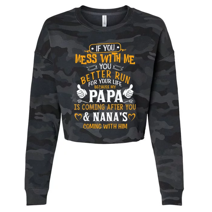 kid Funny If You Mess With Me My Papa And Nana Is Coming, Mother's Day Cropped Pullover Crew