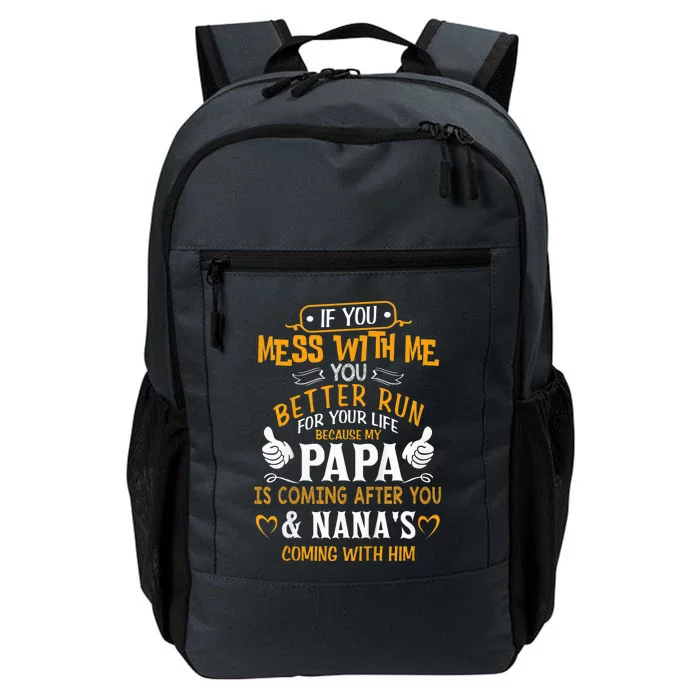 kid Funny If You Mess With Me My Papa And Nana Is Coming, Mother's Day Daily Commute Backpack