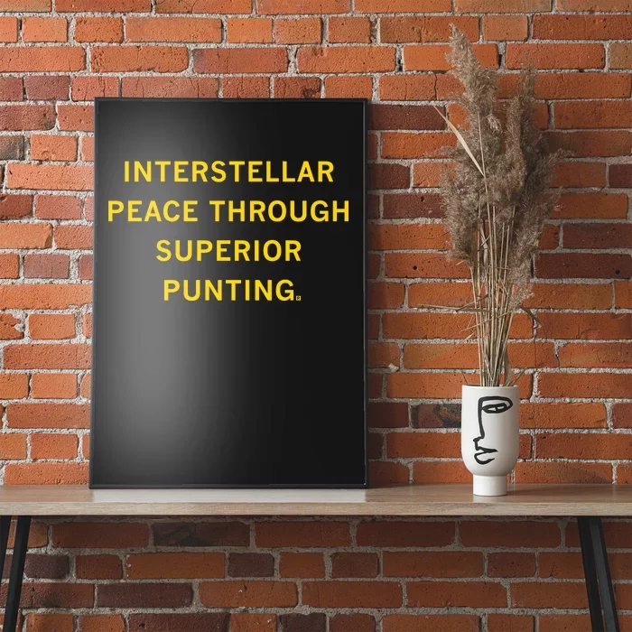 Kirk Ferentz Interstellar Peace Through Superior Punting Poster