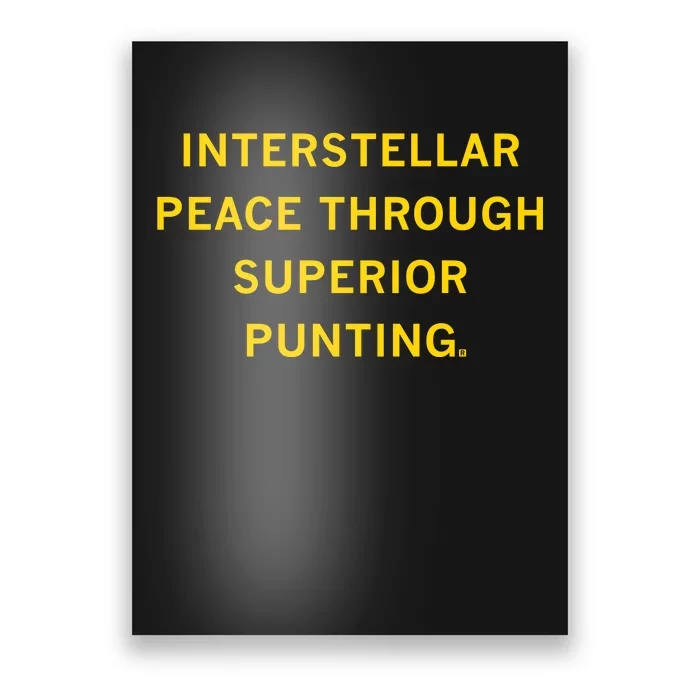 Kirk Ferentz Interstellar Peace Through Superior Punting Poster