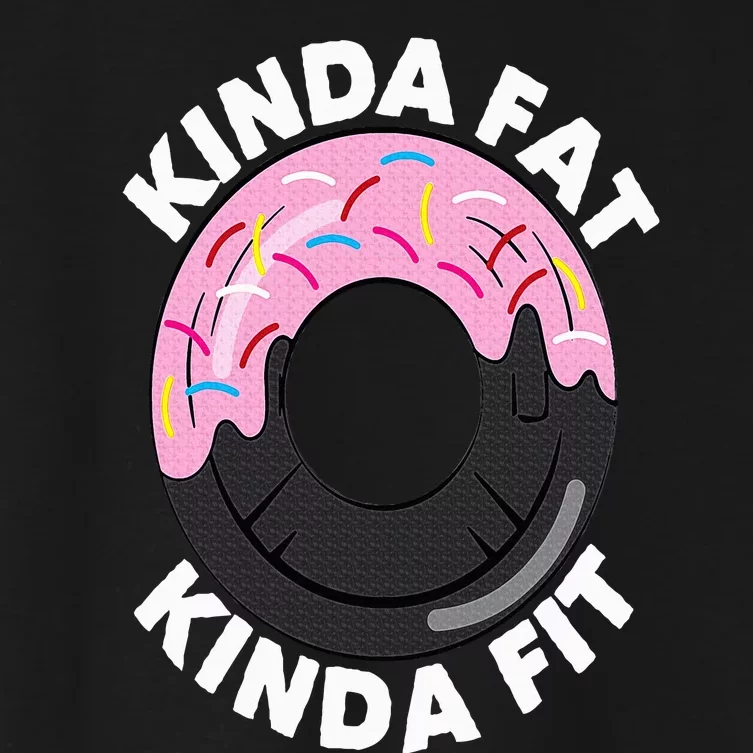 Kinda Fat Kinda Fit Fitness Workout Gift Kinda Fat Kinda Fit Women's Crop Top Tee