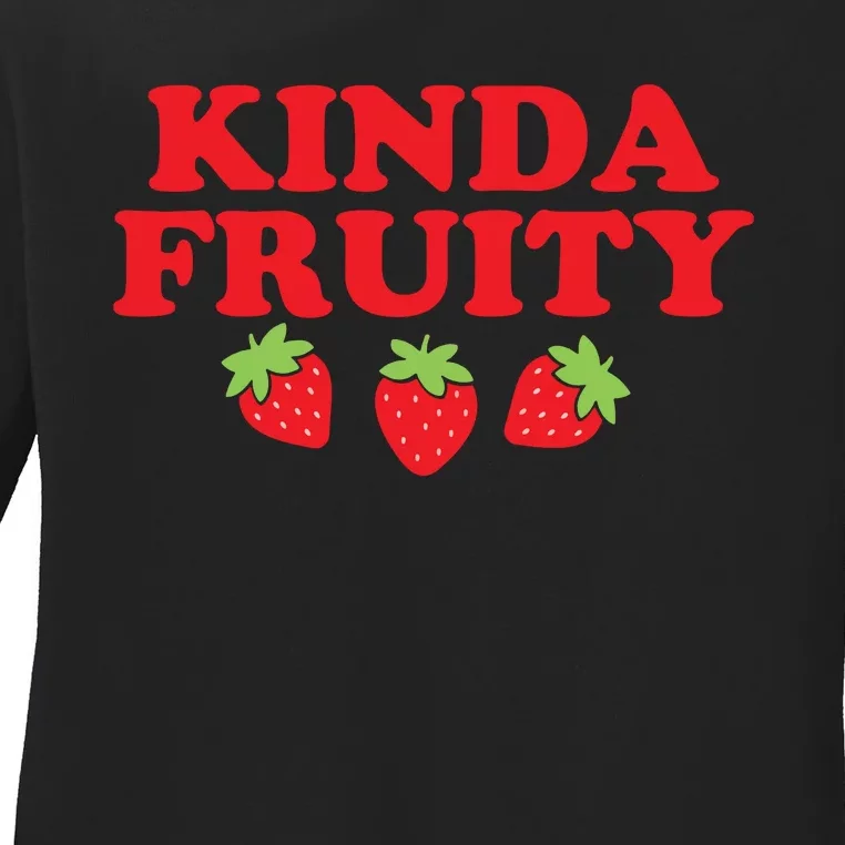 Kinda Fruity Ladies Long Sleeve Shirt