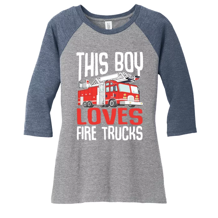 Kids Firefighter Kids Funny This Boy Loves Fire Trucks Women's Tri-Blend 3/4-Sleeve Raglan Shirt