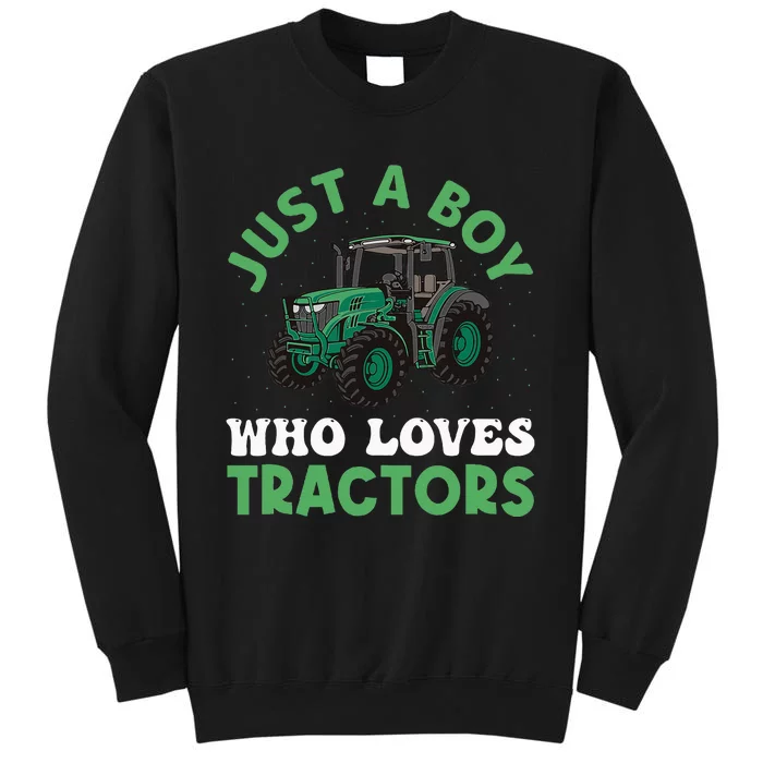 Kids Farm Lifestyle Just A Boy Who Loves Tractors Sweatshirt