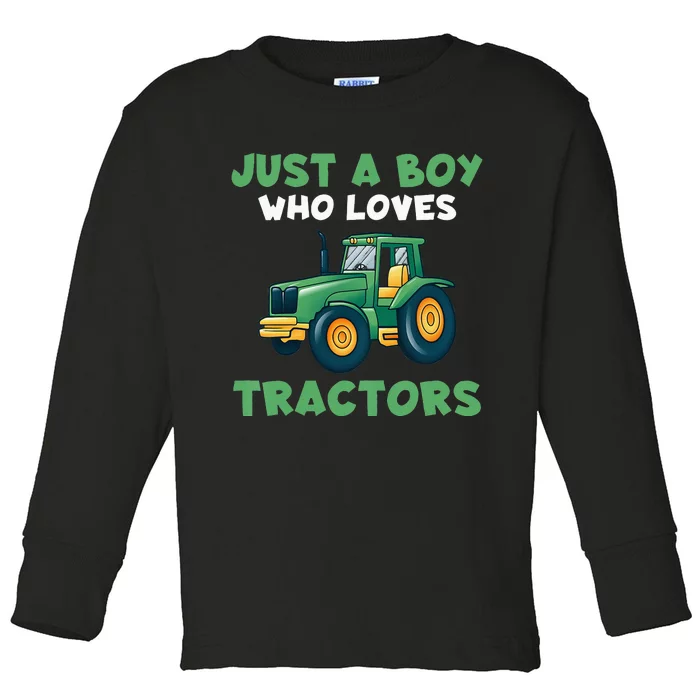 Kids Farm Lifestyle Just A Boy Who Loves Tractors Toddler Long Sleeve Shirt