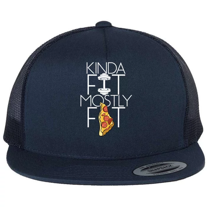 Kinda Fit Mostly Fat Fitness Workout Kinda Fit Mostly Fat Funny Gift Flat Bill Trucker Hat