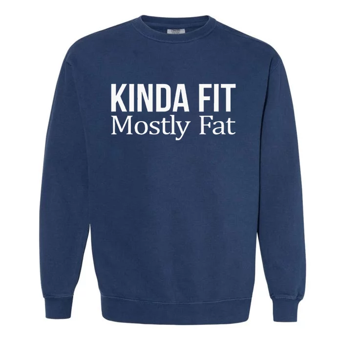 Kinda Fit Mostly Fat Garment-Dyed Sweatshirt