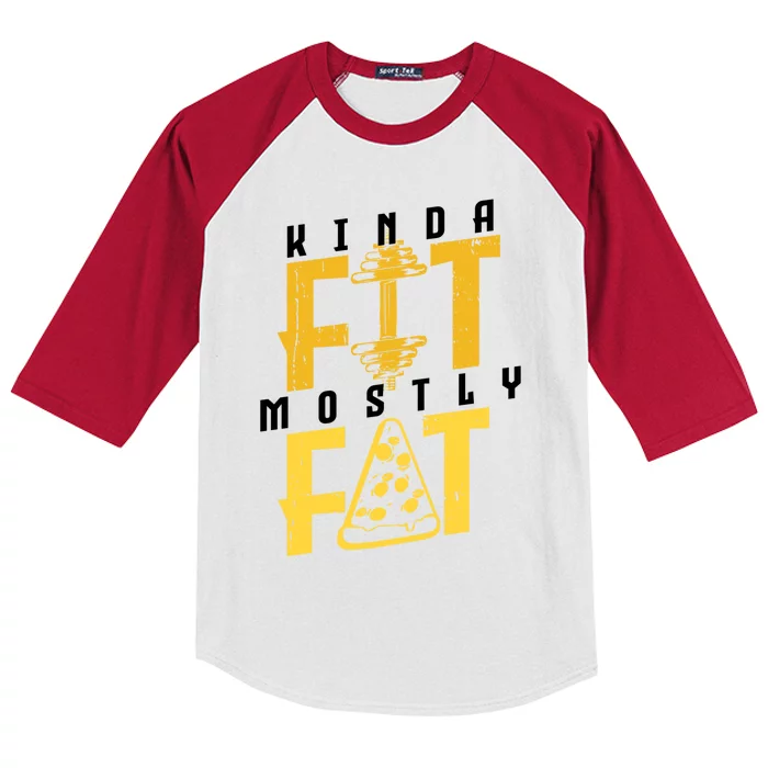 Kinda Fit Mostly Fat Pizza Lover Exercise Workout Fitness Meaningful Gift Kids Colorblock Raglan Jersey