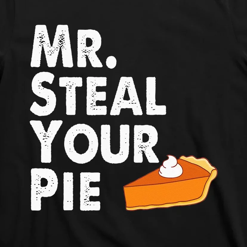 Kids Funny Mr Steal Your Pie Thanksgiving T-Shirt