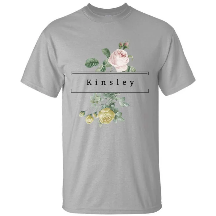 Kinsley First Name Vintage Roses Wedding Shower Kinsley Cool Gift Tall T-Shirt