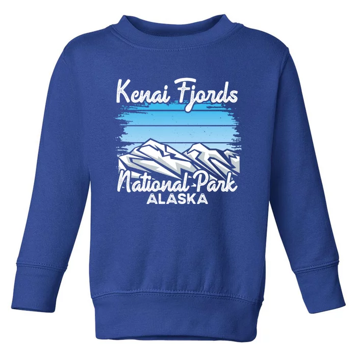 Kenai Fjords National Park Alaska Explore Nature Hiking Great Gift Toddler Sweatshirt