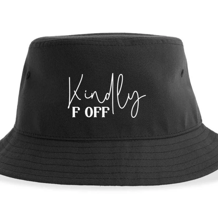 Kindly F Off Funny Png Pod Sustainable Bucket Hat