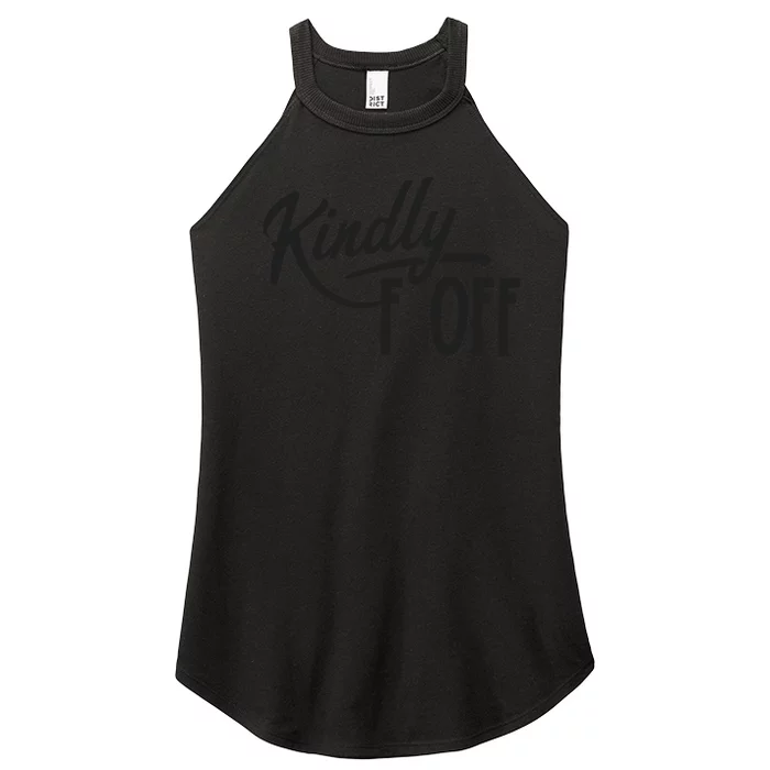 Kindly F Off Funny Women’s Perfect Tri Rocker Tank