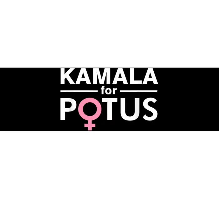 Kamala For Potus Kamala Harris The First Woman President Bumper Sticker