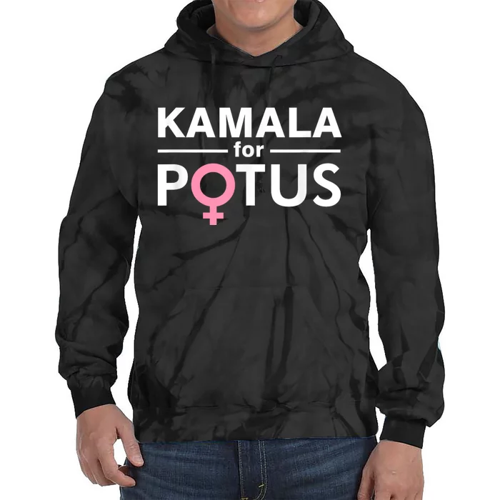 Kamala For Potus Kamala Harris The First Woman President Tie Dye Hoodie