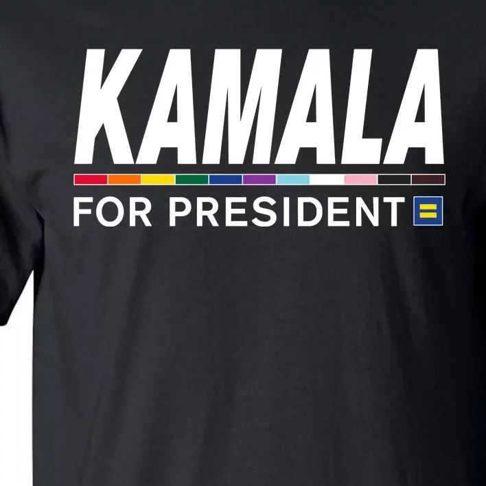 Kamala For President Pride Tall T-Shirt