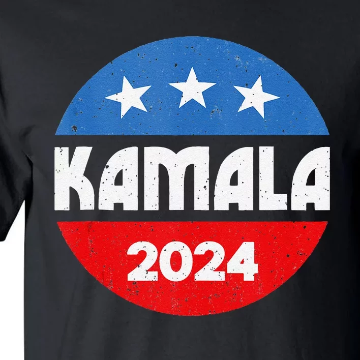 Kamala For President Kamala 2024 Tall T-Shirt