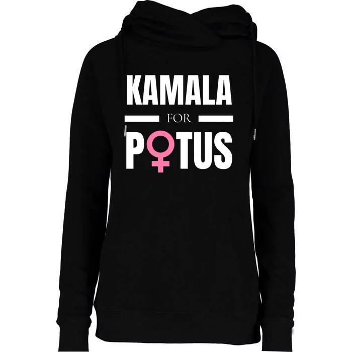 Kamala For Potus Womens Funnel Neck Pullover Hood