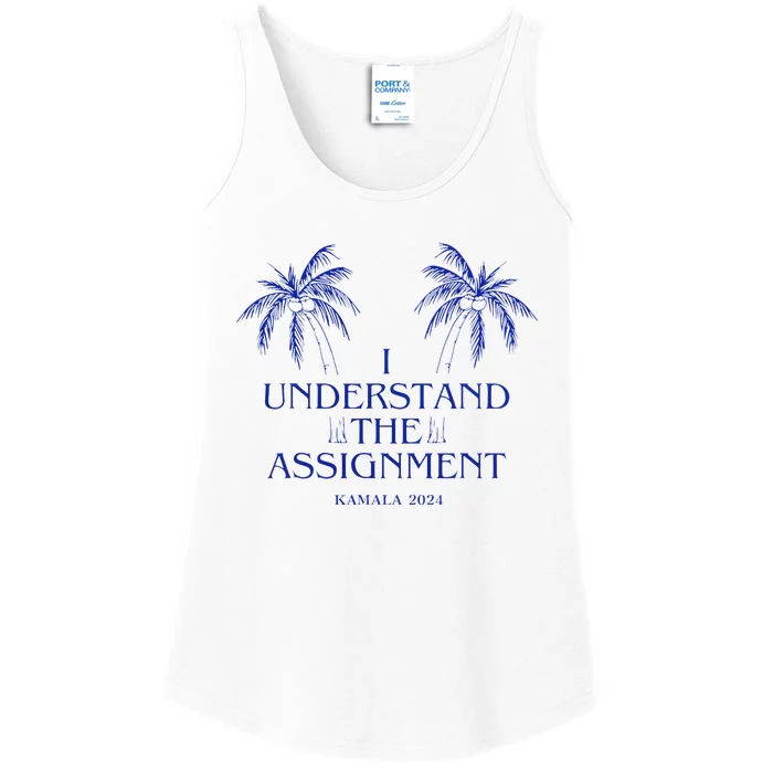 Kamala For President I Understand The Assignment Ladies Essential Tank