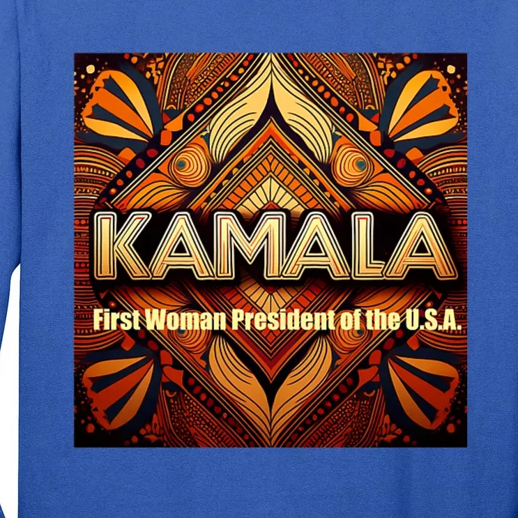 Kamala For President Tall Long Sleeve T-Shirt