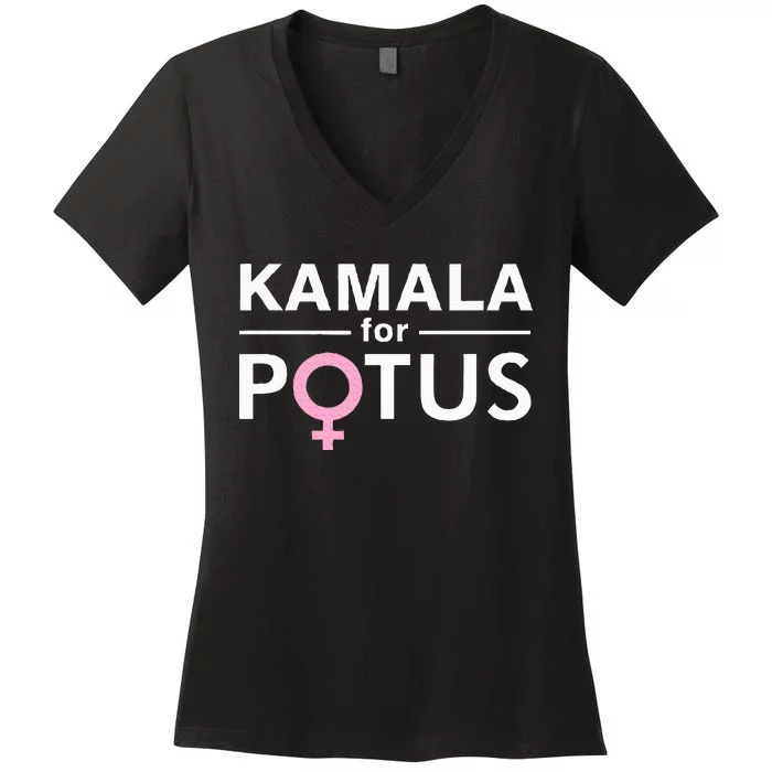 Kamala For Potus Kamala Harris The First Woman President Women's V-Neck T-Shirt