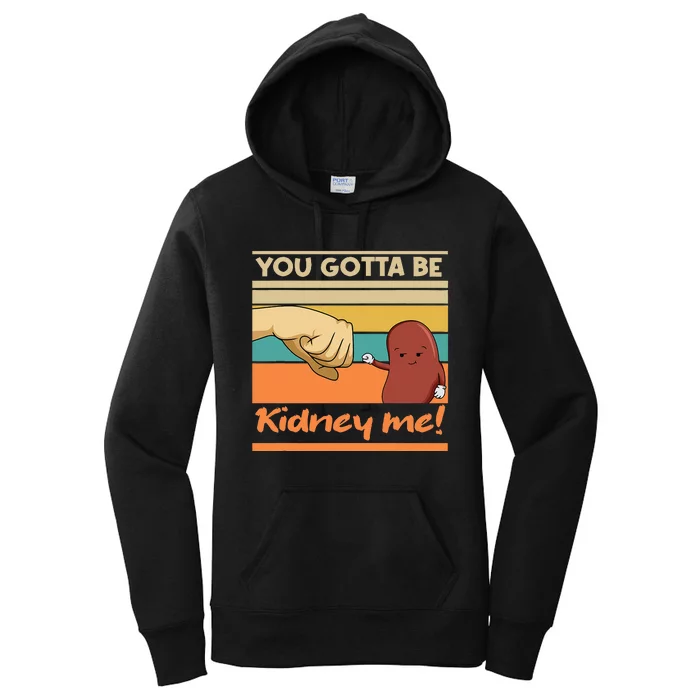 Kidney Funny Pun For A Kidney Donor Women's Pullover Hoodie