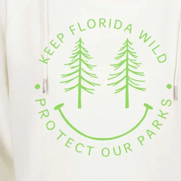 Keep FloridaS Parks Protected Florida Parks Womens Funnel Neck Pullover Hood