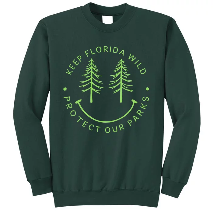 Keep FloridaS Parks Protected Florida Parks Sweatshirt