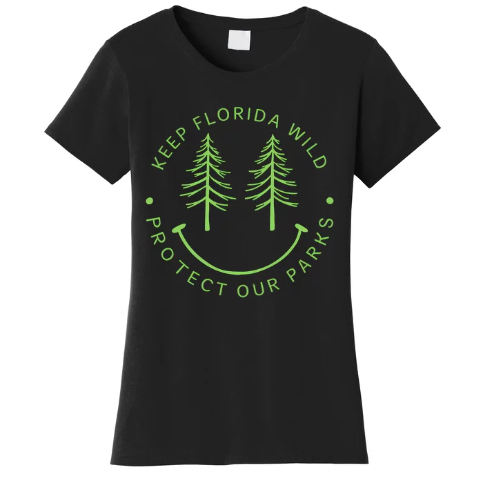 Keep FloridaS Parks Protected Florida Parks Graphic Women's T-Shirt