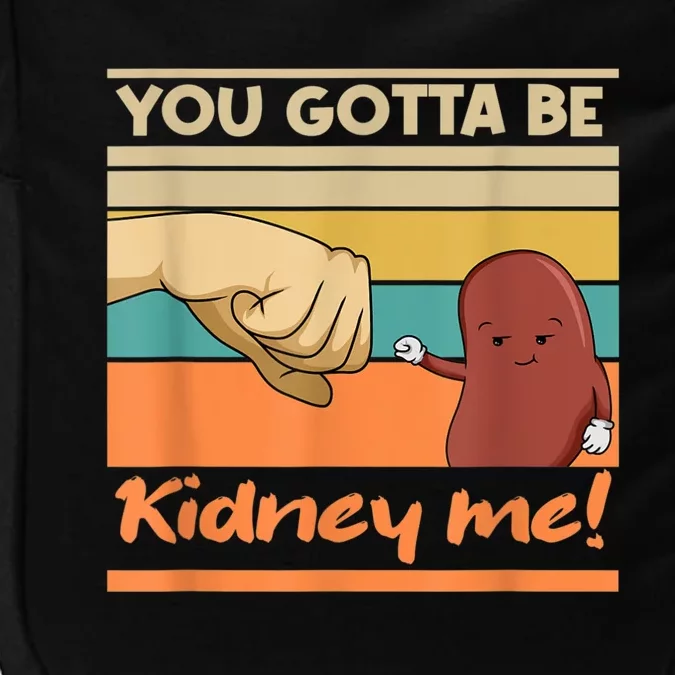 Kidney Funny Pun For A Kidney Donor Impact Tech Backpack