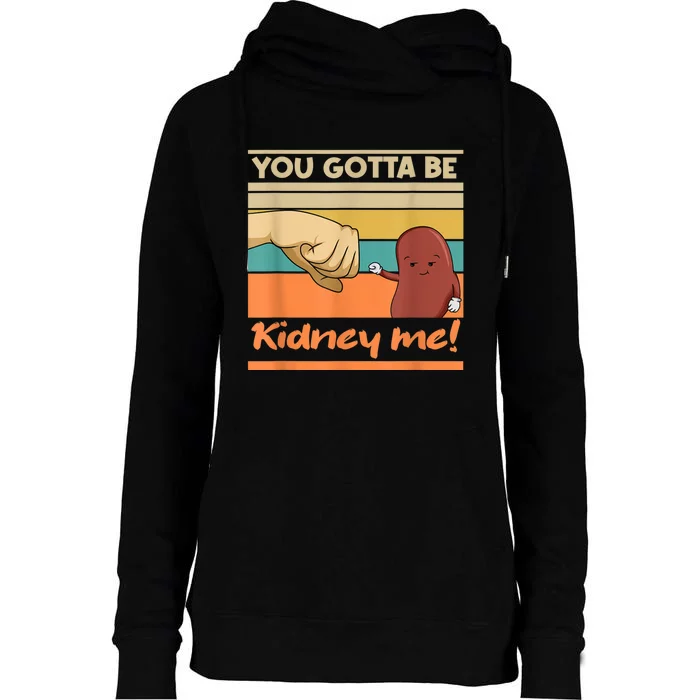 Kidney Funny Pun For A Kidney Donor Womens Funnel Neck Pullover Hood