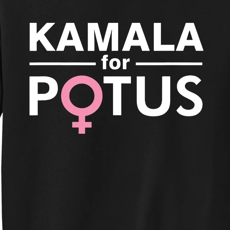 Kamala For Potus Kamala Harris Woman President Sweatshirt