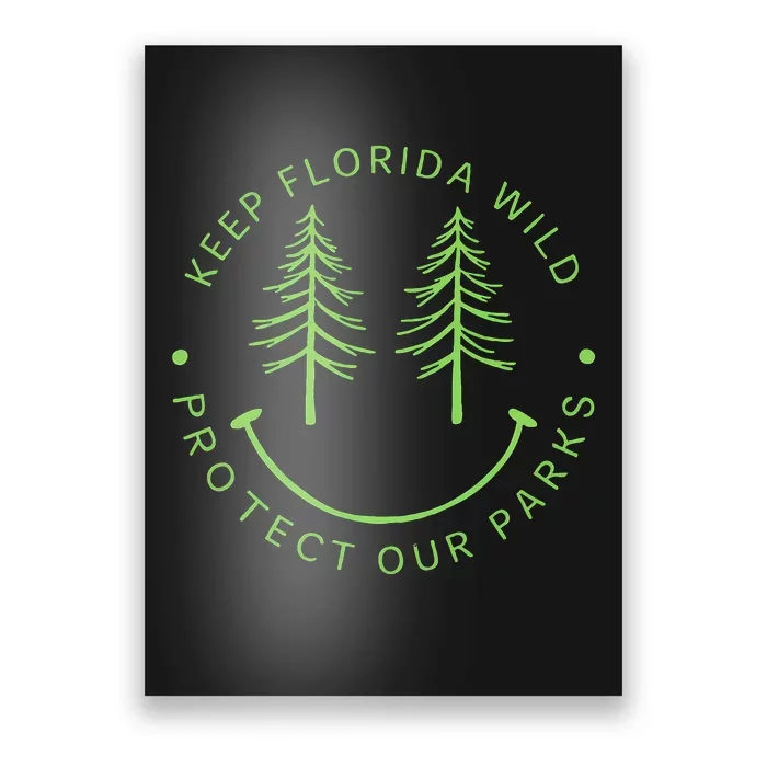 Keep FloridaS Parks Protected Florida Parks Graphic Poster