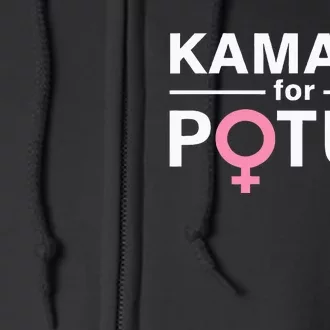 Kamala For Potus Kamala Harris Woman President Full Zip Hoodie