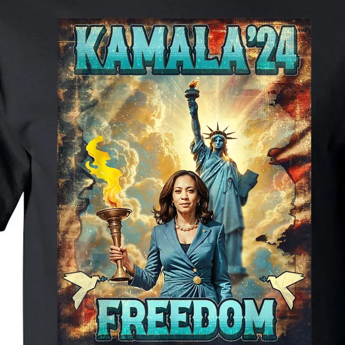 Kamala For President Slogan Statue Liberty Pro Harris Tall T-Shirt