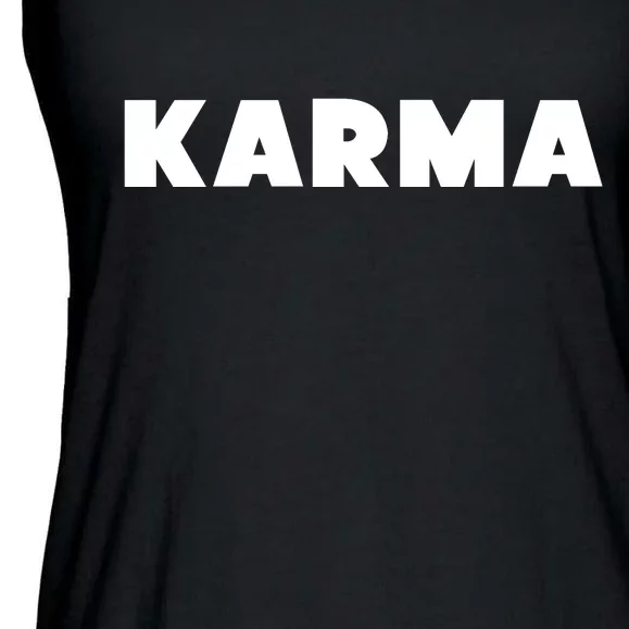 Karma Funny Sarcastic Ladies Essential Flowy Tank