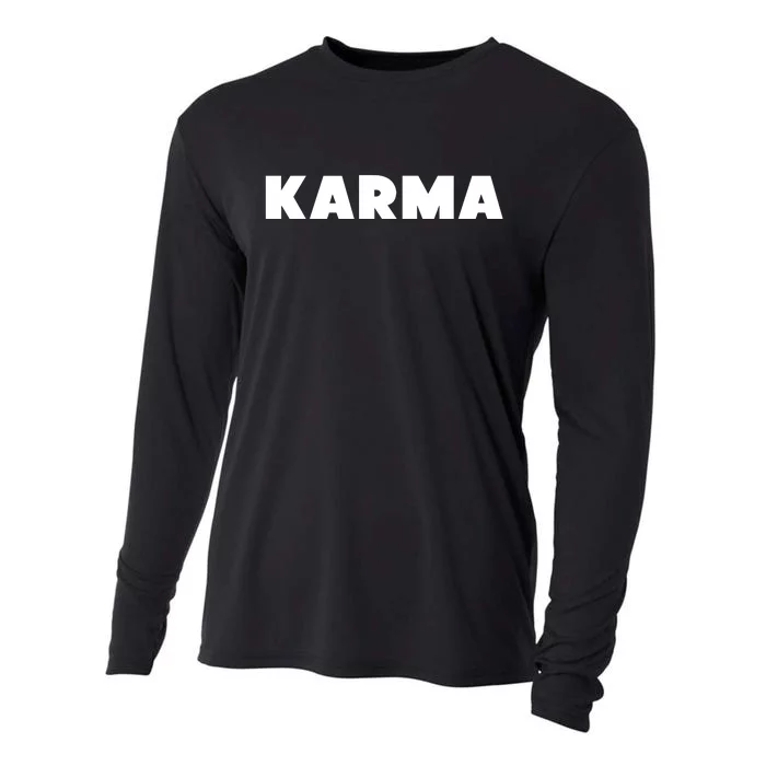 Karma Funny Sarcastic Cooling Performance Long Sleeve Crew