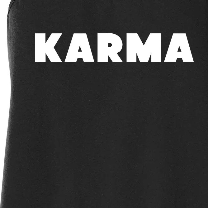 Karma Funny Sarcastic Women's Racerback Tank